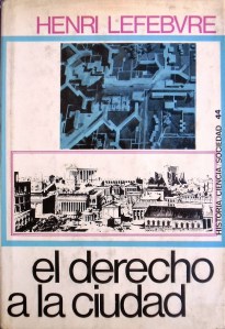 El derecho a la ciudad ✆ Henri Lefevre © Ñángara Marx 2